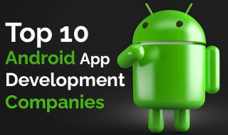 Android App Development Companies