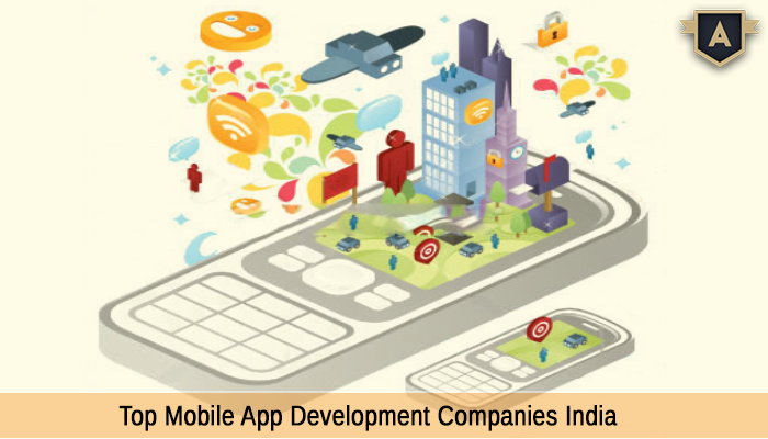 Top Mobile App Development Companies India